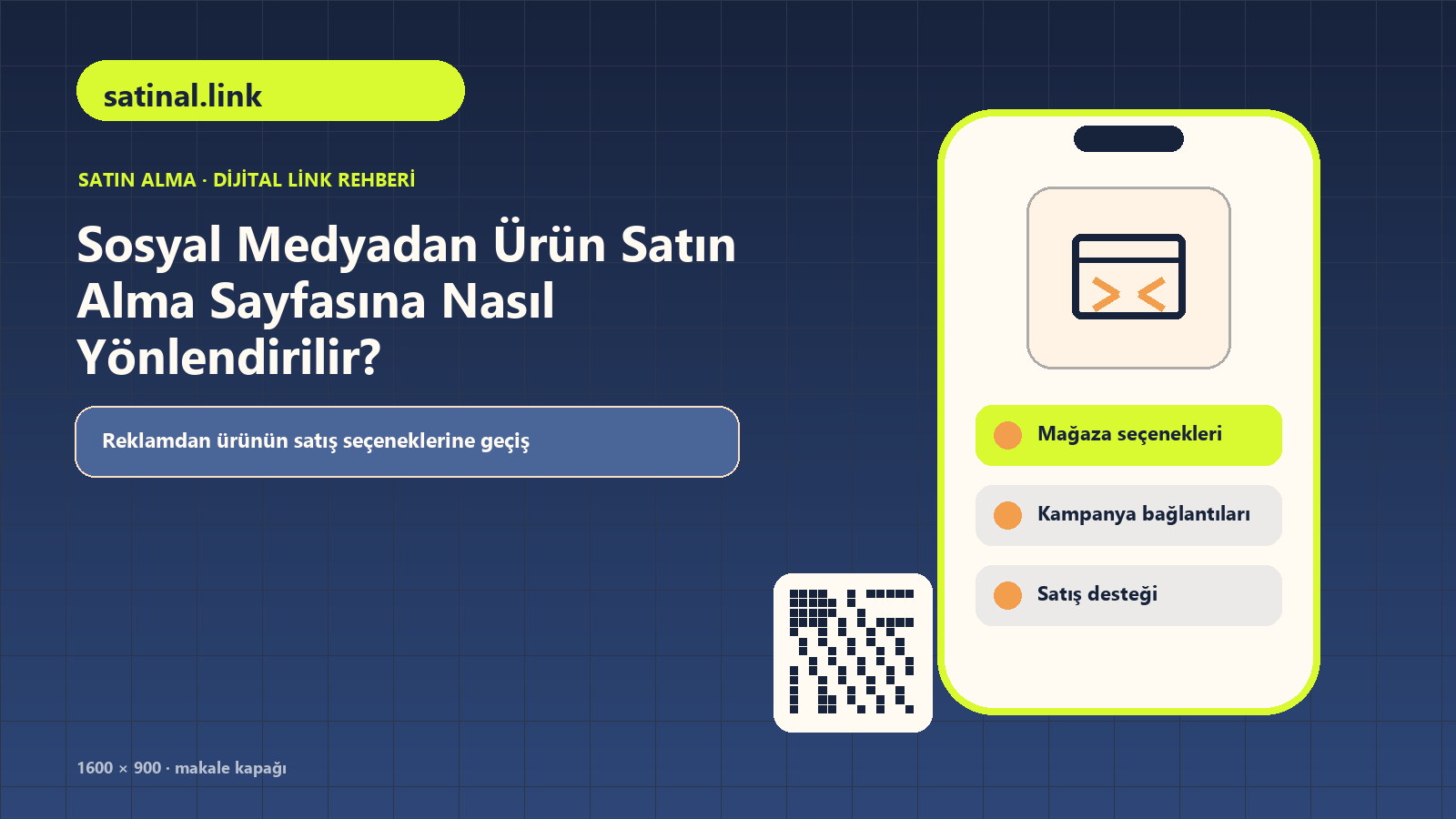 Sosyal Medyadan Ürün Satın Alma Sayfasına Nasıl Yönlendirilir konulu satinal.link rehber kapağı